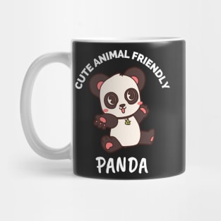 Cute Animal Friendly Panda - Gift Ideas For Animal and Panda Lovers - Gift For Boys, Girls, Dad, Mom, Friend, Panda lovers - Panda Lover Funny Mug